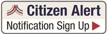 Citizen Alert Notification Sign Up